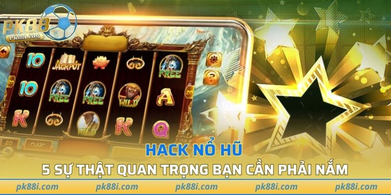 Hack Nổ Hũ