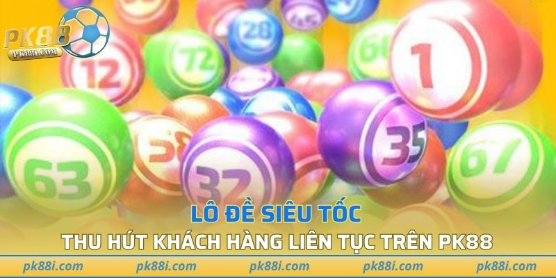 Lô Đề Siêu Tốc