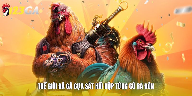 Thế giới đá gà cựa sắt hồi hộp từng cú ra đòn